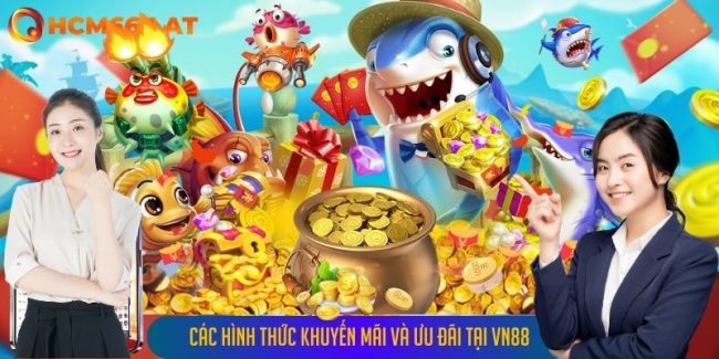 Các hình thức khuyến mãi và ưu đãi tại VN88